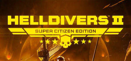 HELLDIVERS™ 2 SUPER CITIZEN EDITION