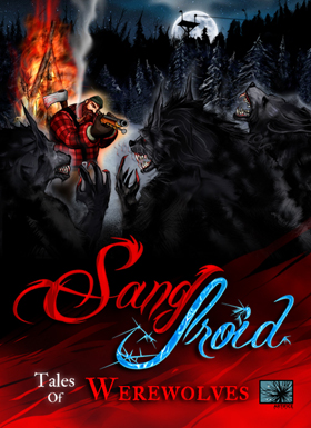 Sang-Froid: Tales of WereWolves
