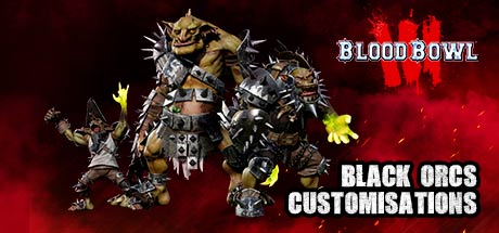 Blood Bowl III - Black Orcs Customization DLC