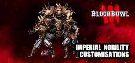 Blood Bowl III - Imperial Nobility Customization DLC