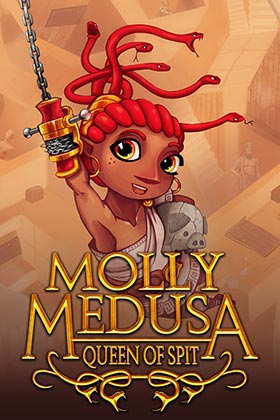 
    Molly Medusa: Queen of Spit
