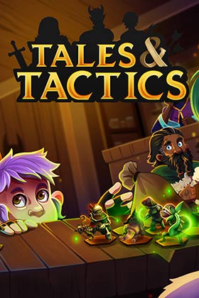 
    Tales & Tactics
