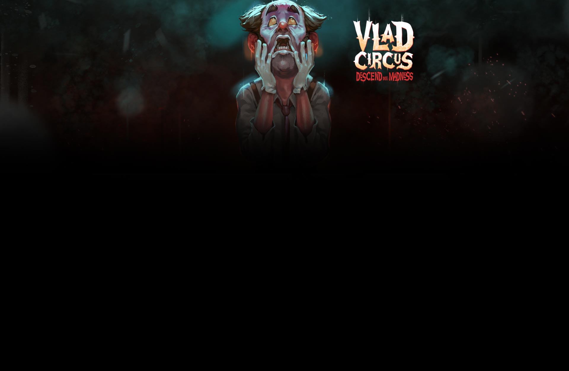 Vlad Circus: Descend Into Madness