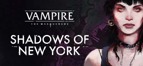 Vampire The Masquerade - Shadows of New York