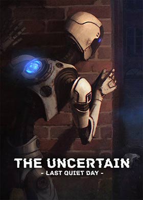 The Uncertain Last Quiet Day