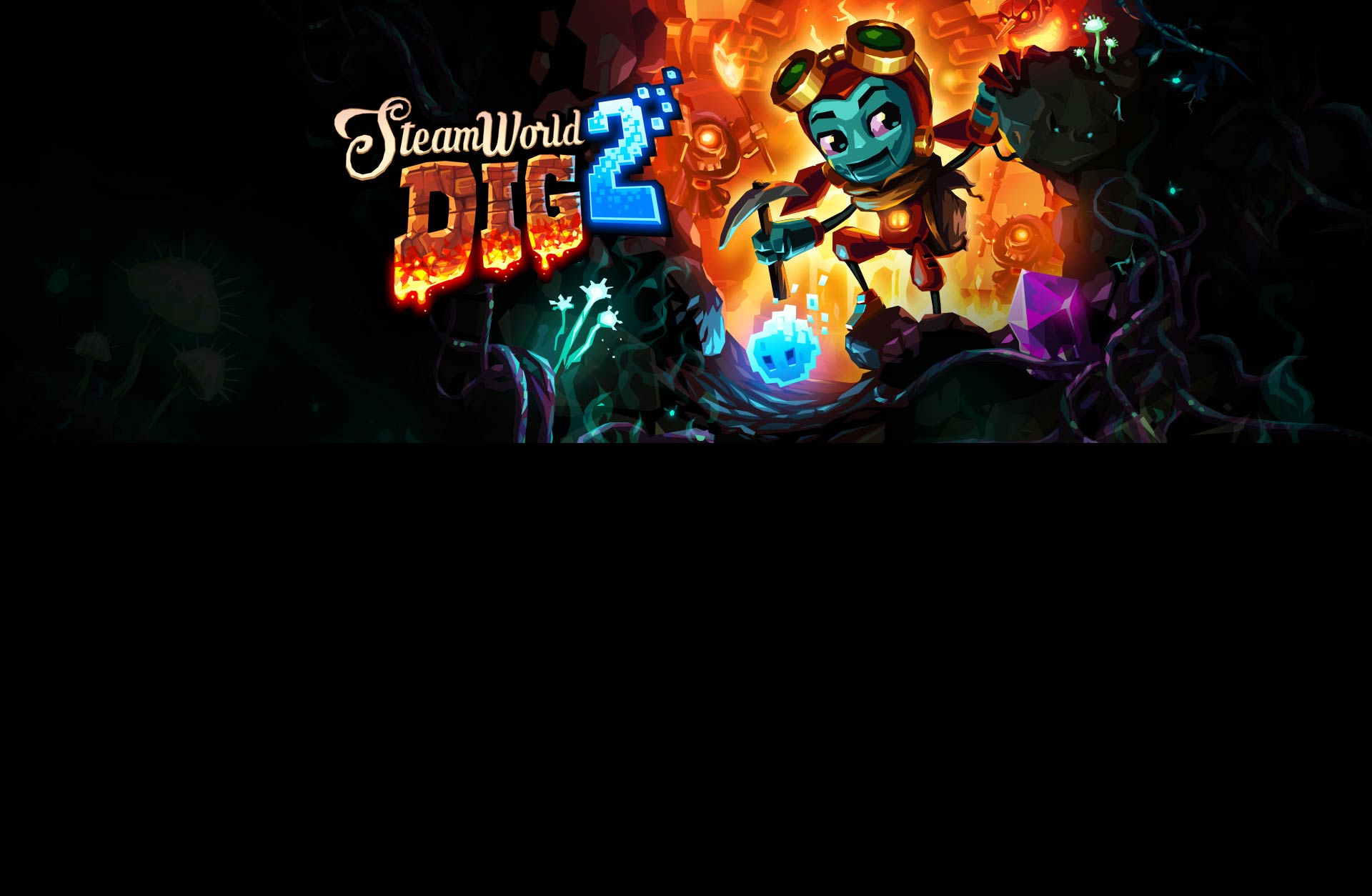 SteamWorld Dig 2