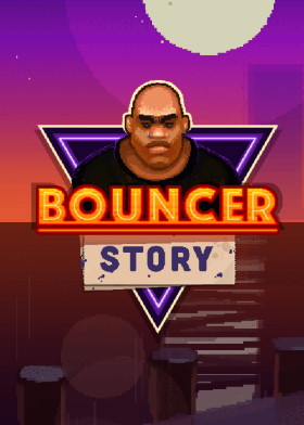 
    Bouncer Story
