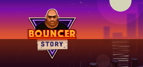 Bouncer Story