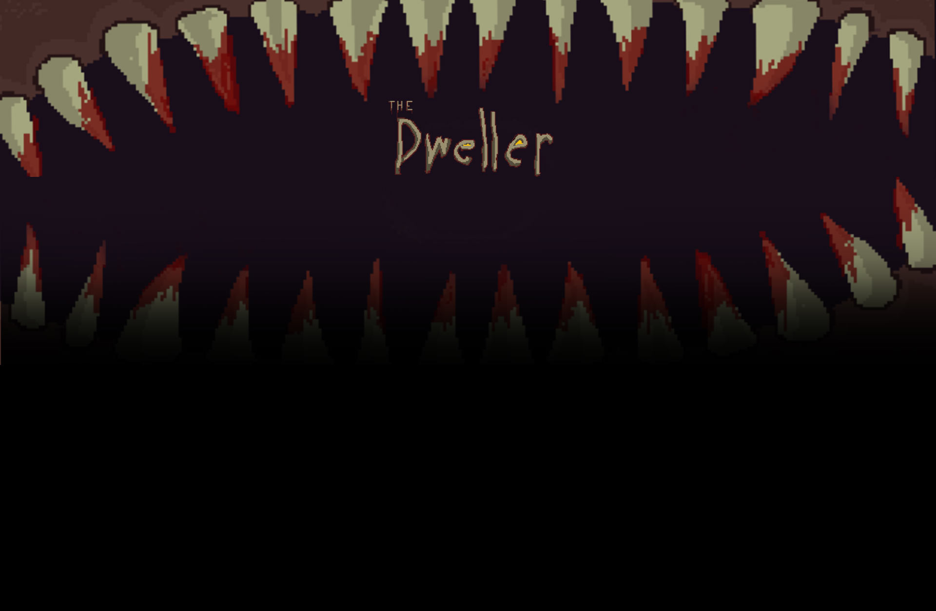 The Dweller