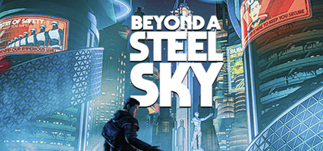 Beyond a Steel Sky