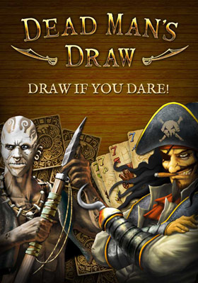 
    Dead Man's Draw
