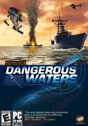 
    Dangerous Waters
