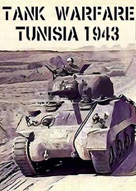 
    Tank Warfare Tunisia 1943
