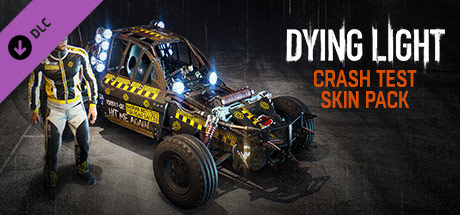 Dying Light - Crash Test Skin Pack (DLC)