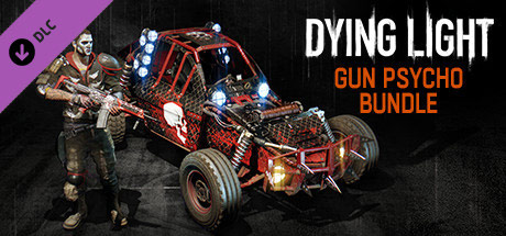 Dying Light - Gun Psycho Bundle (DLC)