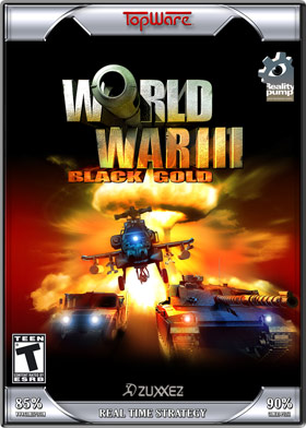 World War 3 : Black Gold