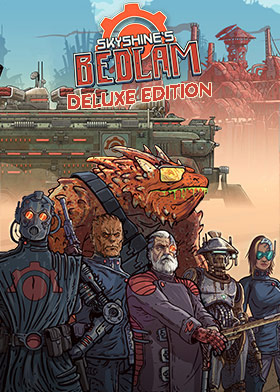 Skyshine's Bedlam Deluxe Edition