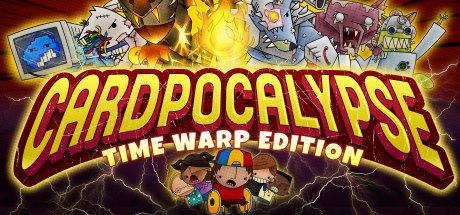 Cardpocalypse Time Warp Edition