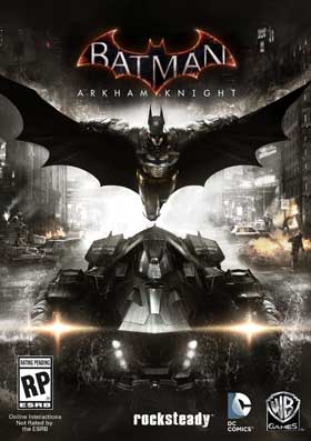 
    Batman: Arkham Knight
