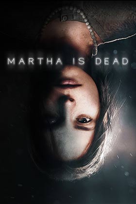 
    Martha Is Dead
