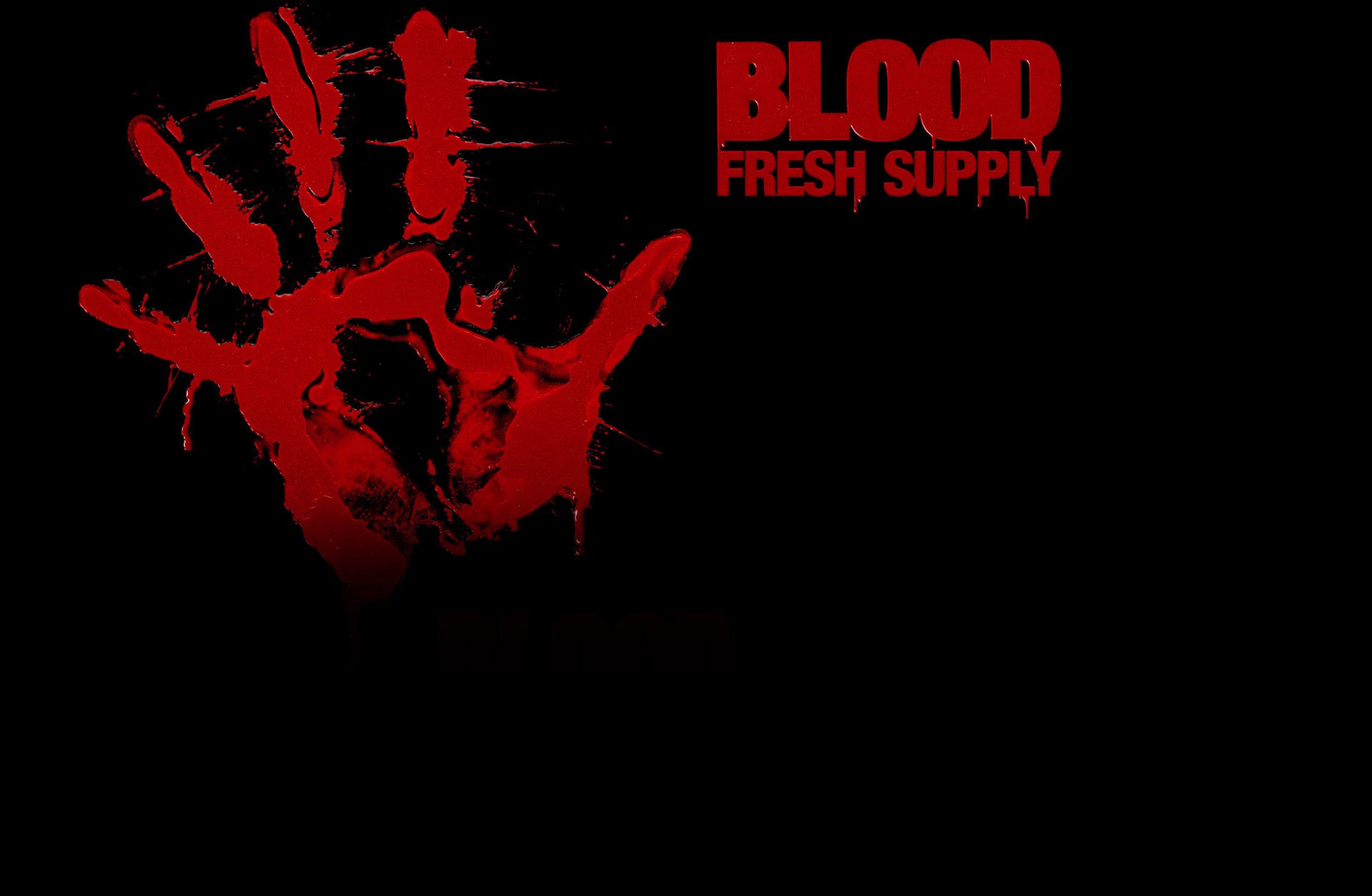 Blood: Fresh Supply