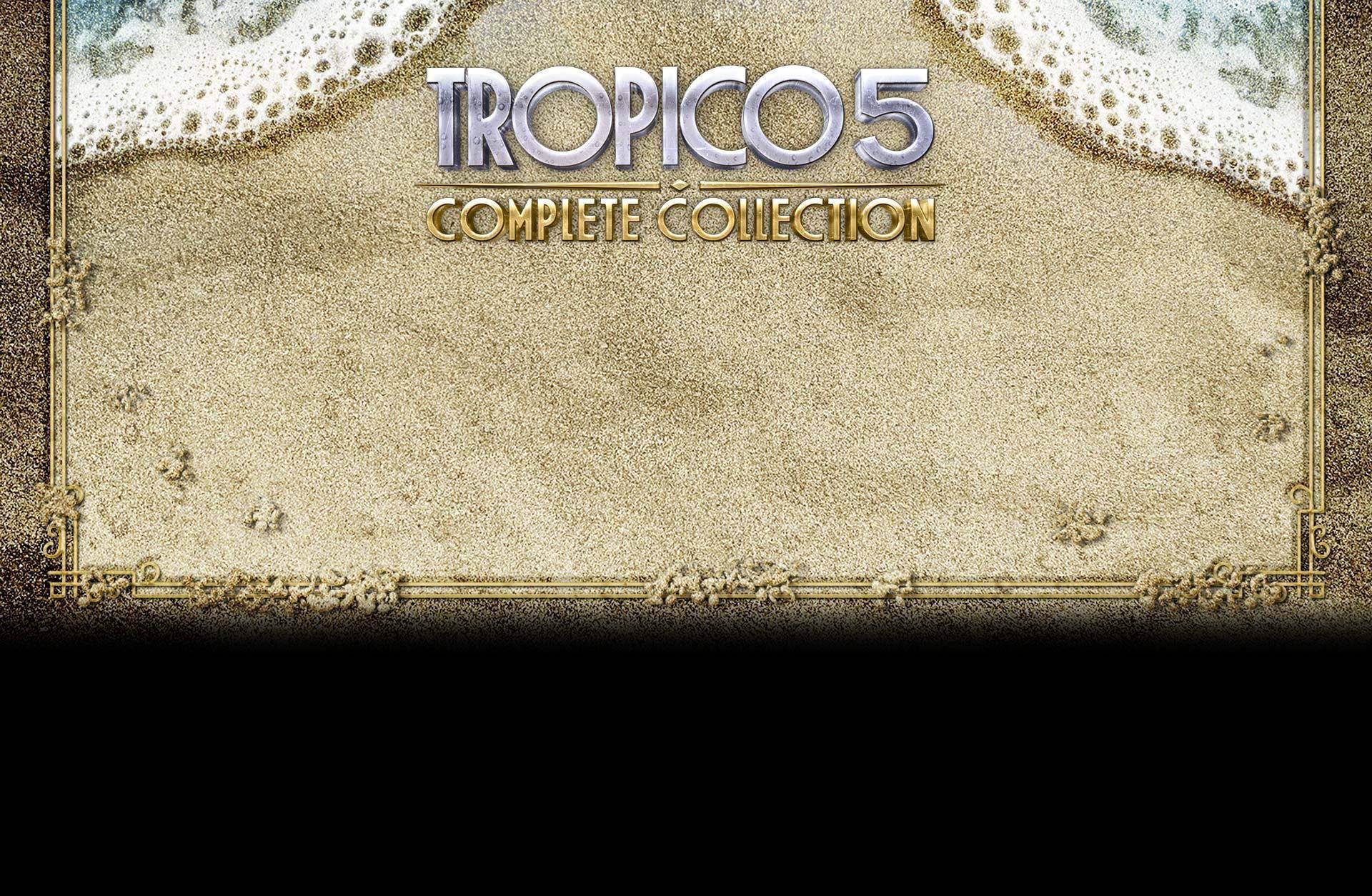 Tropico 5 - Complete Collection