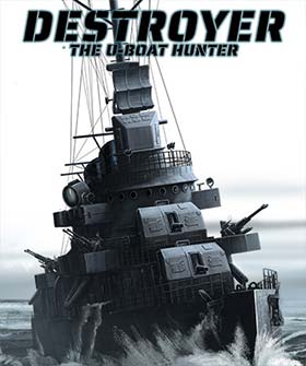 
    Destroyer The U-Boat Hunter
