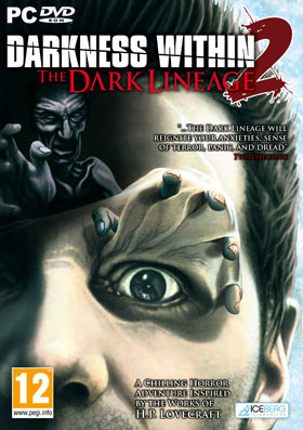 
    Darkness Within 2: The Dark Lineage
