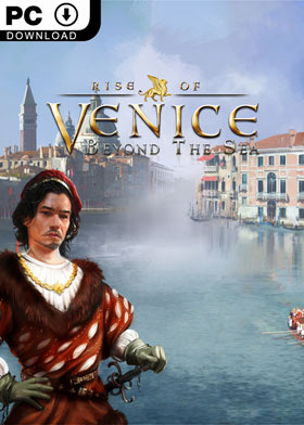 
    Rise of Venice - Beyond The Sea (DLC)
