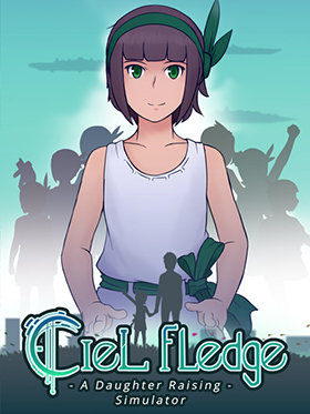 Ciel Fledge: A Daughter Raising Simulator