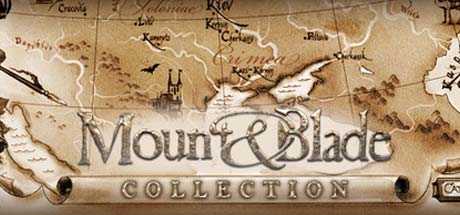 Mount & Blade Full Collection