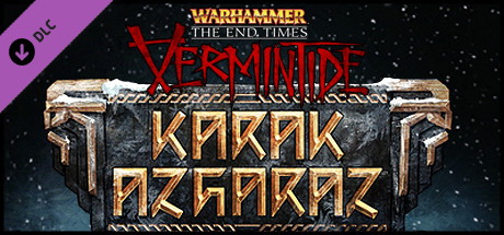 Warhammer End Times - Vermintide Karak Azgaraz (DLC)