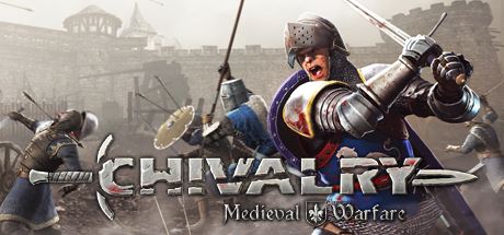 Chivalry: Medieval Warfare