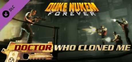 Duke Nukem Forever: The Doctor Who Cloned Me Pack