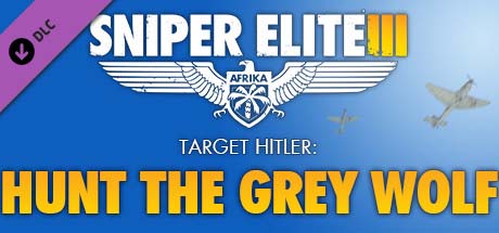 Sniper Elite III - Target Hitler: Hunt the Grey Wolf (DLC)