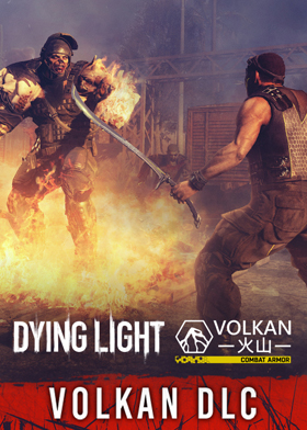 
    Dying Light - Volkan Combat Armor (DLC)
